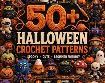 Può includere: Una collezione di 50+ schemi per uncinetto di Halloween con varie figure amigurumi tra cui zucche, fantasmi, scheletri, streghe e mostri. Il testo centrale recita 50+ HALLOWEEN CROCHET PATTERNS, SPOOKY CUTE BEGINNER FRIENDLY e INSTANT DOWNLOAD.