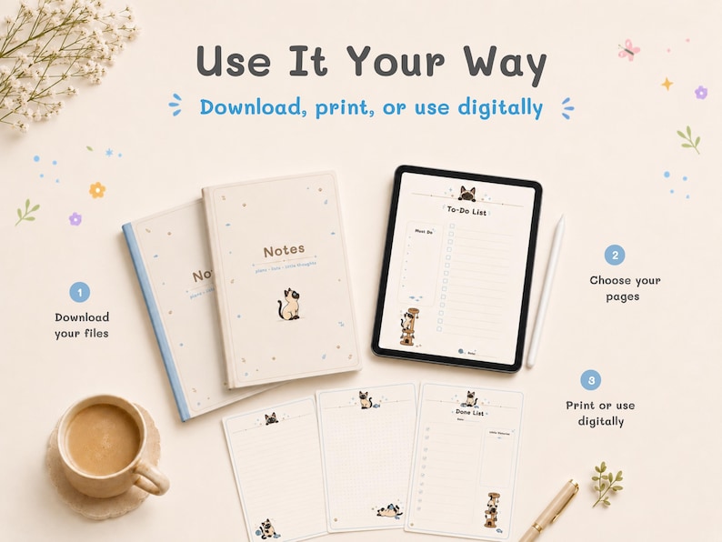 May include: A digital planner set featuring two notebooks, a tablet displaying a to-do list, and three loose-leaf pages, all decorated with Siamese cat illustrations. The text reads Use It Your Way, Download, print, or use digitally, Notes, and To-Do List.