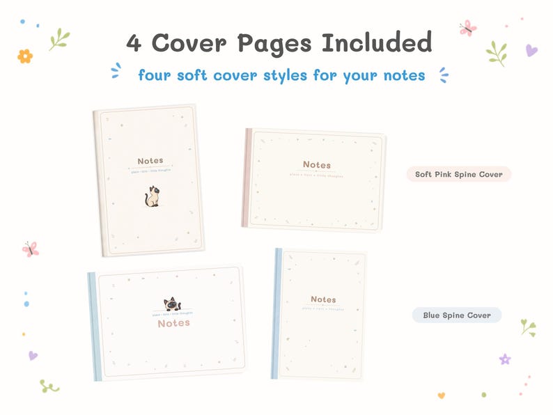 May include: Four notebook cover pages with light cream backgrounds and small star accents. The text reads 4 Cover Pages Included and four soft cover styles for your notes. Two covers feature a cat illustration, and labels indicate Soft Pink Spine Cover and Blue Spine Cover.