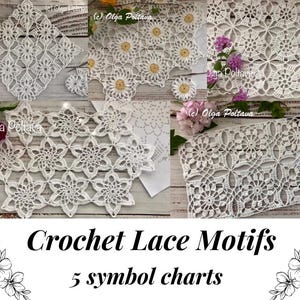 May include: A collection of white crochet lace motifs in various floral and geometric patterns. The image includes several samples of the lace, along with the text "Crochet Lace Motifs" and "5 symbol charts".