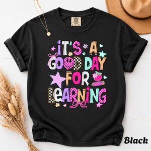 Rolig studenttröja "Det är en bra dag för lärande"-t-shirt, klotter-t-shirt, nyckfull, lärargåva, komfortfärger, lärartröja, lärartröja.