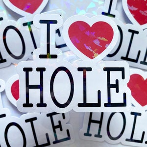 I Heart Hole DRHR holographic sticker decal