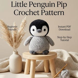 May include: A crochet pattern for a penguin named Pip, featuring text: A PREMIUM ETSY HERO IMAGE, Little Penguin Pip Crochet Pattern, Beginner Friendly, Instant PDF Download, Step-by-Step Tutorial, Instameniric Doundry, US Crochet Terms.