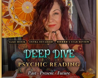 Deep Dive Psychic Reading Same Hour, Past Present Future, In Depth Psychic Medium Reading, Full Life Overview, Handwritten Session