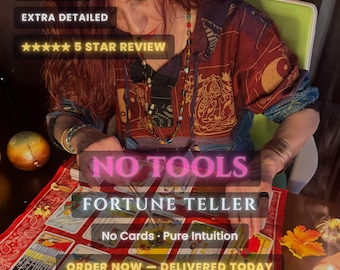 No Tools Fortune Teller Same Hour, No Cards Pure Intuition, Clairvoyant Channeled Reading, Handwritten Fortune Telling Psychic