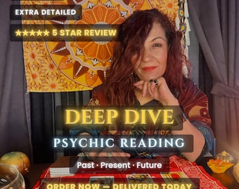 Deep Dive Psychic Reading Same Hour, Past Present Future, In Depth Psychic Medium Reading, Full Life Overview, Handwritten Session