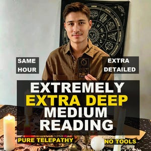 May include: A person in a brown button-down shirt holding a tarot card. Text overlays read: SAME HOUR, EXTRA DETAILED, EXTREMELY EXTRA DEEP MEDIUM READING, PURE TELEPATHY, NO TOOLS. A white candle and a crystal ball sit on a table with a zodiac tapestry.
