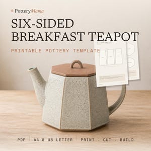 Op de afbeelding: Een zeszijdige ontbijttheepot met een gespikkelde lichtgrijze afwerking en een plat bruin deksel. De afbeelding bevat de tekst PotteryMama, SIX-SIDED BREAKFAST TEAPOT, PRINTABLE POTTERY TEMPLATE, PDF, A4 & US LETTER, PRINT - CUT - BUILD.