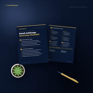 May include: A printable digital Retail Arbitrage Sourcing Checklist with two dark blue pages featuring gold text and headers. The checklist includes sections for Pre-Sourcing Prep, In-Store Sourcing, and Store-Specific Tips, alongside a small green succulent and a yellow pen.