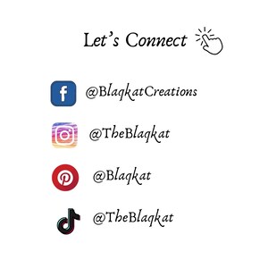Op de afbeelding: Laten we verbinden! Een afbeelding met social media-iconen en gebruikersnamen voor Facebook, Instagram, Pinterest en TikTok. De gebruikersnamen zijn @BlaqkatCreations, @TheBlaqkat, @Blaqkat en @TheBlaqkat.