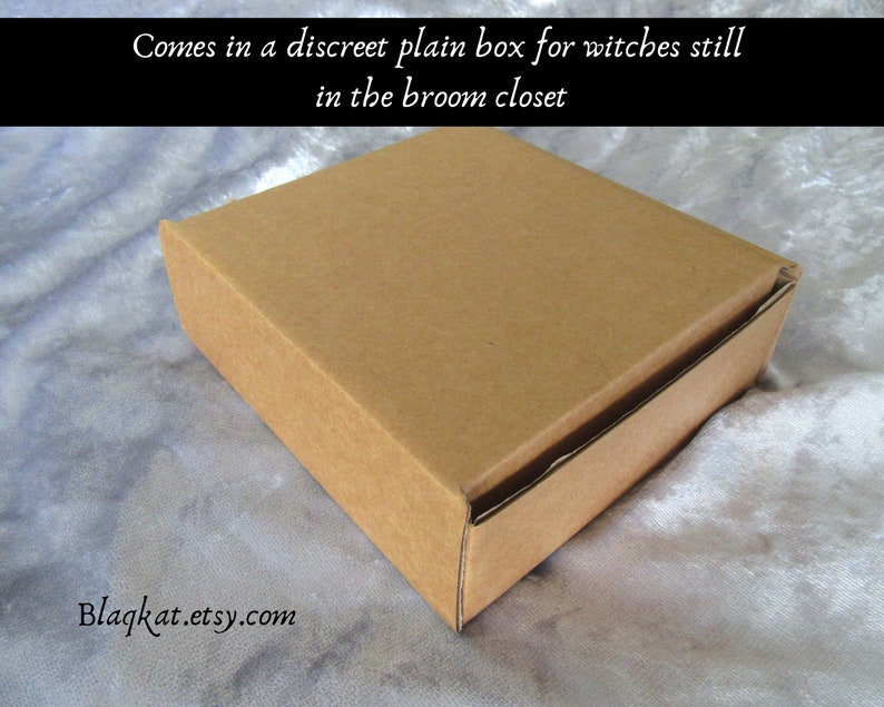 Comes in a discreet plain box for witches still in the broom closet.
