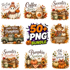 May include: A digital collection of 50+ PNG files featuring autumn-themed illustrations including ghosts, pumpkins, coffee mugs, scarecrows, lanterns, and sweaters. Each graphic is decorated with fall foliage, sunflowers, and seasonal text.