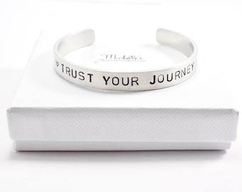 Motivation Bracelet, Trust Your Journey Jewelry, Hand Stamped Silver Cuff Bracelet, Inspirational Gift, Affirmation Silver Bangle