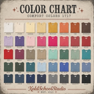 May include: A color chart for Comfort Colors 1717 t-shirts featuring a grid of 48 folded shirts in various shades. Each shirt is labeled with its color name, including white, ivory, banana, butter, mustard, terracotta, yam, espresso, orchid, violet, blossom, crunchberry, heliconia, watermelon, crimson, brick, red, berry, sandstone, khaki, island reef, light green, bay, seafoam, moss, hemp, blue spruce, chambray, washed denim, flo blue, ice blue, blue jean, midnight, denim, true navy, navy, grey, pepper, graphite, and black.