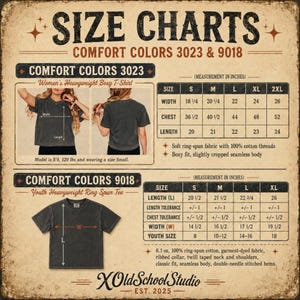 May include: A size chart for Comfort Colors 3023 and 9018 t-shirts, featuring tables with width, chest, and length measurements in inches. It includes images of a dark grey boxy t-shirt, fabric details, and the text OldSchoolStudio EST. 2025.