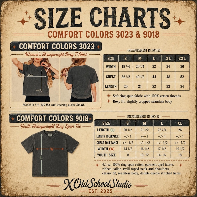May include: A size chart for Comfort Colors 3023 and 9018 t-shirts, featuring tables with width, chest, and length measurements in inches. It includes images of a dark grey boxy t-shirt, fabric details, and the text OldSchoolStudio EST. 2025.
