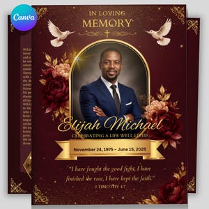May include: A funeral program template in deep burgundy with gold accents, featuring a portrait of a man in a blue suit, two white doves, and floral arrangements. Text includes IN LOVING MEMORY, Elijah Michael, dates, and 2 TIMOTHY 4:7 scripture.