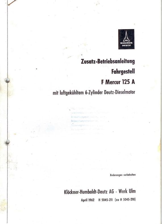 Magirus-Deutz F Mercur 125 A Chassis Supplementary Operating Manual (1962) PDF Download