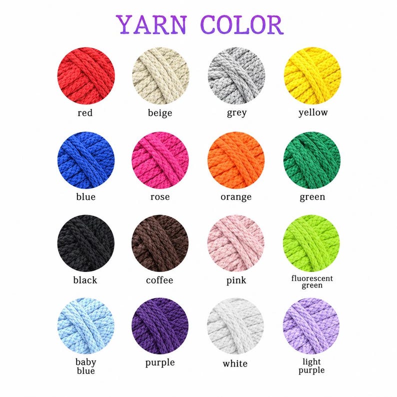 May include: A color chart titled YARN COLOR featuring sixteen circular swatches of braided yarn in red, beige, grey, yellow, blue, rose, orange, green, black, coffee, pink, fluorescent green, light blue, purple, white, and light purple.
