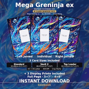 May include: Mega Greninja ex inspired extended art 8 card binder set digital download. Includes three card layout options with blue, purple, and orange abstract water bubble graphics. Features standard, Vault X, and top loader sizes in inches.