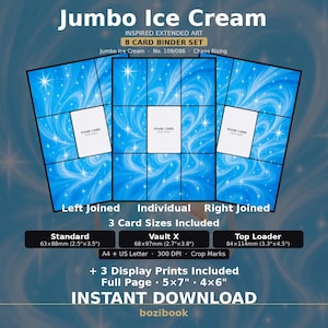 May include: A digital 8-card binder set titled Jumbo Ice Cream featuring blue swirling patterns with star accents. Includes three card sizes: Standard 63x88mm, Vault X 68x97mm, and Top Loader 84x114mm, plus 5x7 and 4x6 inch display prints for instant download.