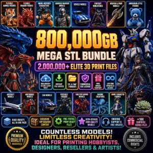 Op de afbeelding: Een digitale advertentie voor een 800.000 GB mega STL-bundel met meer dan 2.000.000 elite 3D-printbestanden. De afbeelding toont diverse categorieën 3D-modellen, waaronder draken, anime-personages, voertuigen en fantasie-miniaturen met neonranden.