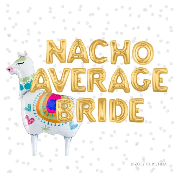 Nacho average bride balloon banner, Fiesta bachelorette party decorations supplies, Bach arch sign,  decor accessories table photo backdrop