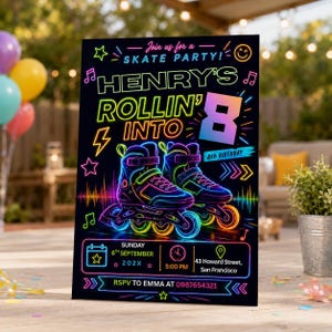 May include: A black rectangular birthday party invitation featuring neon-style graphics of inline skates, stars, music notes, and a smiley face. The text reads: Join us for a SKATE PARTY! HENRY'S ROLLIN' INTO 8 8th BIRTHDAY. Includes event details.