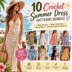 May include: A digital bundle of 10 crochet summer dress patterns featuring a beige maxi dress with a straw hat and bag, plus various mini and maxi dress designs in colors like white, pink, purple, blue, black, and yellow, all in PDF format.