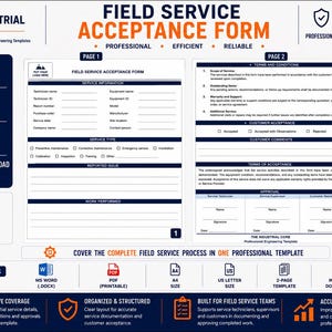 May include: A two-page Field Service Acceptance Form template featuring sections for service information, reported issues, work performed, terms and conditions, and customer approval. The document includes icons for MS Word and PDF formats.