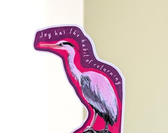 Heron Joy heeft de gewoonte om stickers terug te brengen.