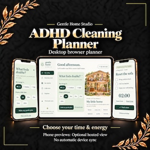 May include: A digital ADHD cleaning planner displayed on a tablet and two smartphones. The interface features sage green and white sections with text including Gentle Home Studio, What feels doable, My energy is, and Reset the sofa with a timer.