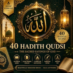 Puede incluir: Un gráfico digital que presenta la caligrafía árabe para Allah en oro, rodeada por un marco circular ornamentado. El texto incluye 40 HADITH QUDSI THE SACRED SAYINGS OF GOD, INSTANT DOWNLOAD e iconos que representan diversas características.