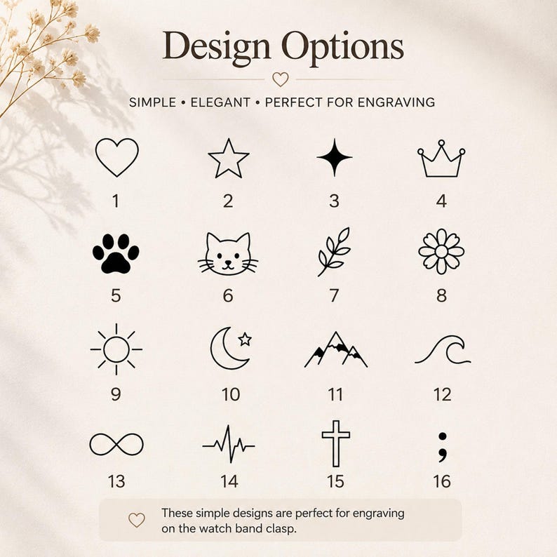 May include: A chart titled Design Options displaying sixteen black line art icons numbered one through sixteen, including a heart, star, crown, paw print, cat face, flower, sun, moon, mountains, wave, infinity symbol, heartbeat, cross, and semicolon.