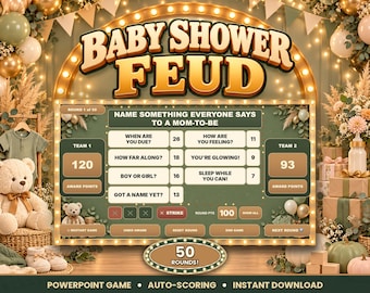 May include: A digital Baby Shower Feud game board featuring the title text, a scoreboard with survey questions like When Are You Due, and point values. The interface includes buttons for team scores, strikes, and game navigation, set against a festive background.