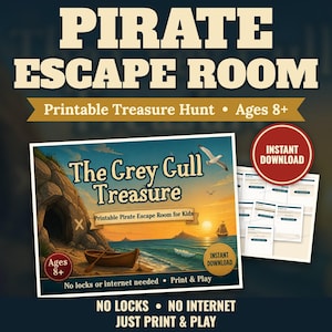 May include: A printable pirate escape room game titled The Grey Gull Treasure. The graphic features a cave, a rowboat on a beach, a ship at sea, and a seagull. Text includes Pirate Escape Room, Printable Treasure Hunt, Ages 8+, and Instant Download.