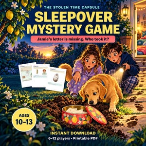 May include: The Stolen Time Capsule Sleepover Mystery Game features a printable PDF for 6-12 players, ages 10-13. The game includes a story about a missing letter, illustrated with two children and a dog digging up a lemon-patterned tin.