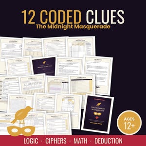 Puede incluir: Una colecci&oacute;n de hojas de juego impresas tituladas 12 Coded Clues: The Midnight Masquerade. Los documentos incluyen acertijos l&oacute;gicos, cifrados y problemas matem&aacute;ticos. Un icono de p&aacute;jaro y m&aacute;scara dorados aparece en la parte inferior.