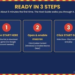 May include: A dark blue instructional graphic titled READY IN 3 STEPS. It outlines three steps: 1. Open START HERE to download, 2. Open and enable macros, and 3. Click START GAME to play. The text includes instructions for Windows and Mac users.