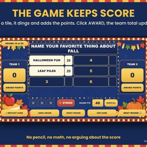 May include: A digital game interface titled THE GAME KEEPS SCORE with a dark blue background, featuring a scoreboard for two teams, round points, strike indicators, and the prompt NAME YOUR FAVORITE THING ABOUT FALL with answer slots.