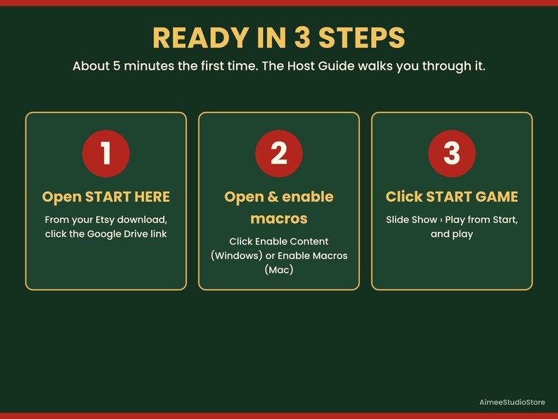 May include: A dark green instructional graphic titled READY IN 3 STEPS. It outlines three steps: 1. Open START HERE via Google Drive link, 2. Open and enable macros, and 3. Click START GAME to play from the slide show. AimeeStudioStore is at the bottom.