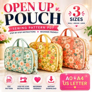 May include: A digital sewing pattern for an Open Up Pouch in 3 sizes, featuring text including 'OPEN UP POUCH', 'SEWING PATTERN PDF', '3 SIZES', and 'A0 A4 US LETTER'. The image displays three pouches with floral prints in mint, yellow, and coral colors.