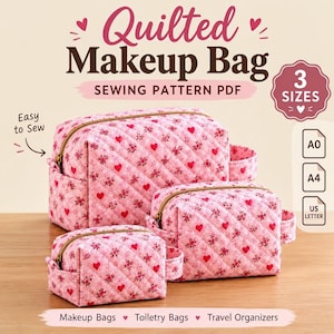 Quilted Makeup Bag Sewing Pattern PDF | Boxy Cosmetic Pouch | Zipper Toiletry Bag | 3 Sizes, Beginner Sewing Pattern