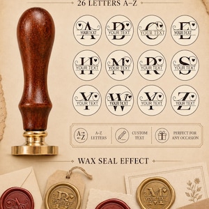 May include: A wax seal stamp with a dark brown wooden handle and a brass base. The image displays a chart of 26 letters A-Z with heart accents and the text YOUR TEXT. Below are five wax seals in red and gold colours on paper tags and envelopes.