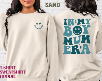 In my Boy Mum Era Sweatshirt, T-shirt,Hoodie,Gender Reveal Sweatshirt, Expecting Mum Gift, Gift to new mums. Gift to her