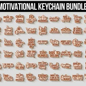 May include: A collection of wooden motivational keychains featuring various inspirational quotes and phrases. Each piece is laser-cut with distinct typography and small decorative elements like hearts and stars, arranged in a grid under the text MOTIVATIONAL KEYCHAIN BUNDLE.