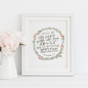 Proverbs 3:5, Lean Not On Your Own Understanding Trust in the Lord with All Your Heart, Scripture Wall Art, Bible Verse Watercolor Print