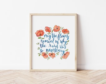 Inspirational Watercolor Print | Blue Floral Wall Art | Poppy Flower Quote | Mindful Living Decor | Growth Mindset Art | Rain Quote Print