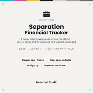 Separation Financial Tracker — Divorce Finances Organizer App + Notion Template | Assets, Debts, Support | Private, Offline, No Sign-Up