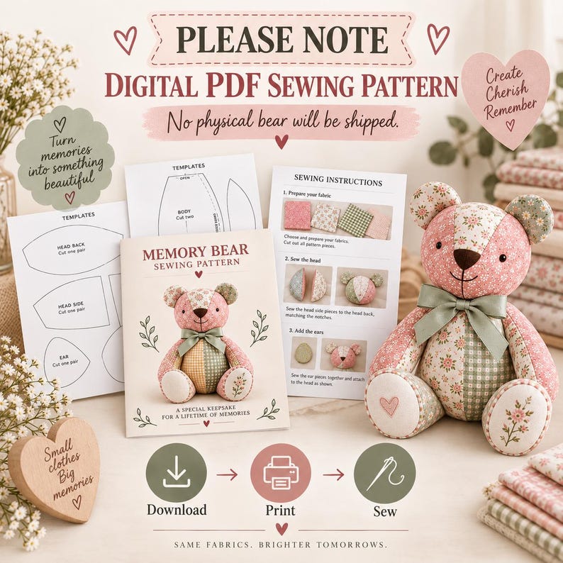May include: A digital PDF sewing pattern for a memory bear, including printed templates and instructions. The set features a finished patchwork teddy bear made of floral and checkered fabric with a sage green ribbon bow and a heart detail.